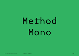 Method Mono Font